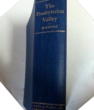 McKinney, William W., The Presbyterian Valley.jpg