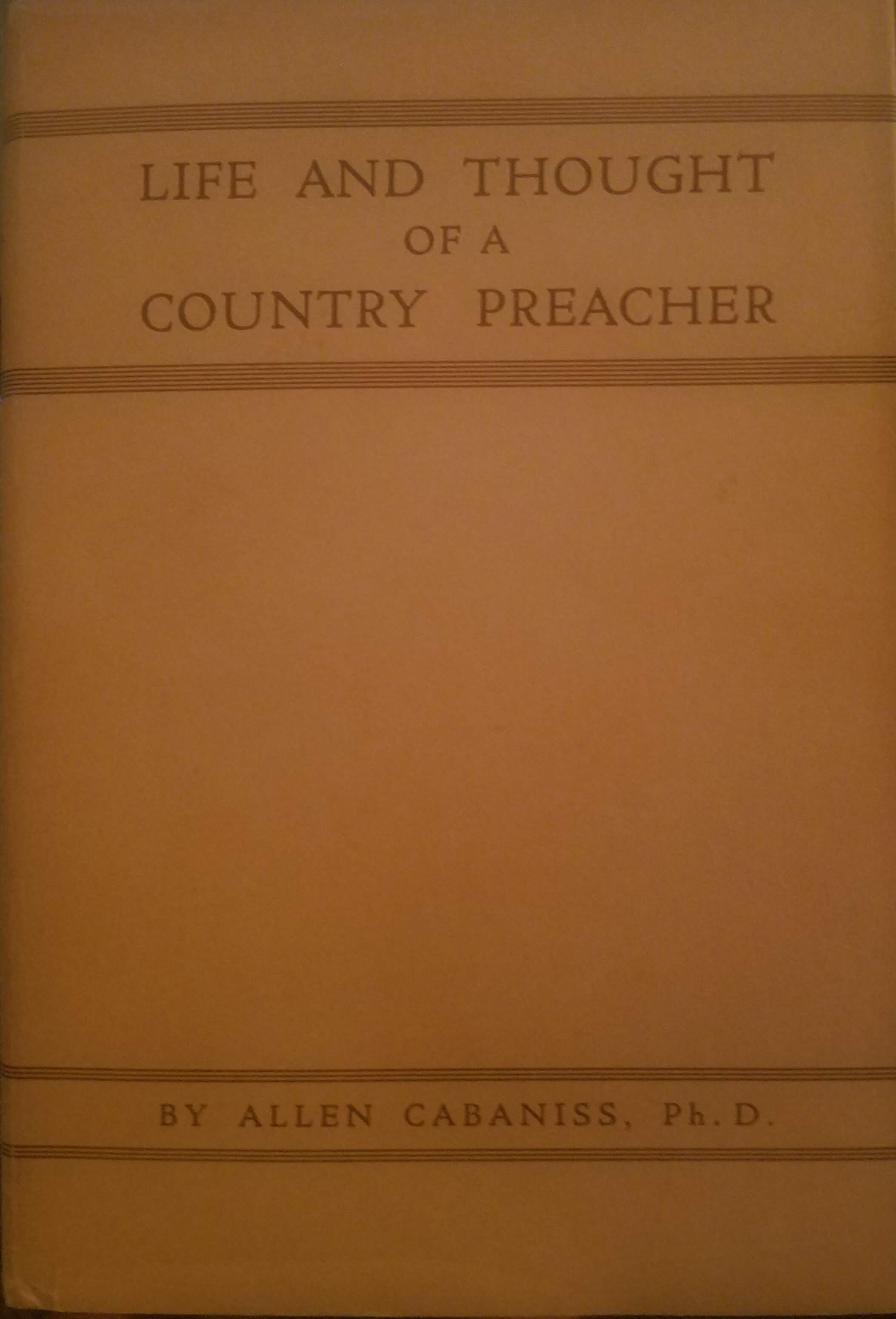 Cabaniss, Allen, Life and Thought of a Country Preacher.jpg