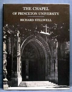 Stillwell, Richard, The Chapel of Princeton University.jpg
