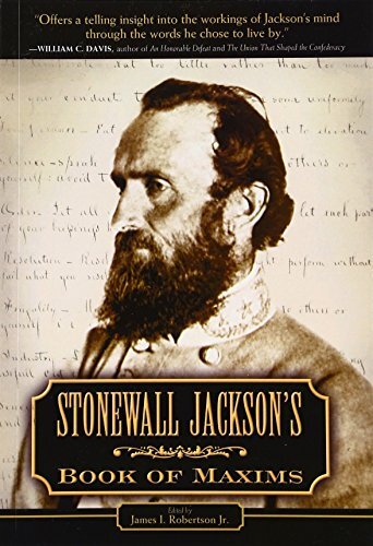 Robertson, Jr., James I., Stonewall Jackson's Book of Maxims.jpg