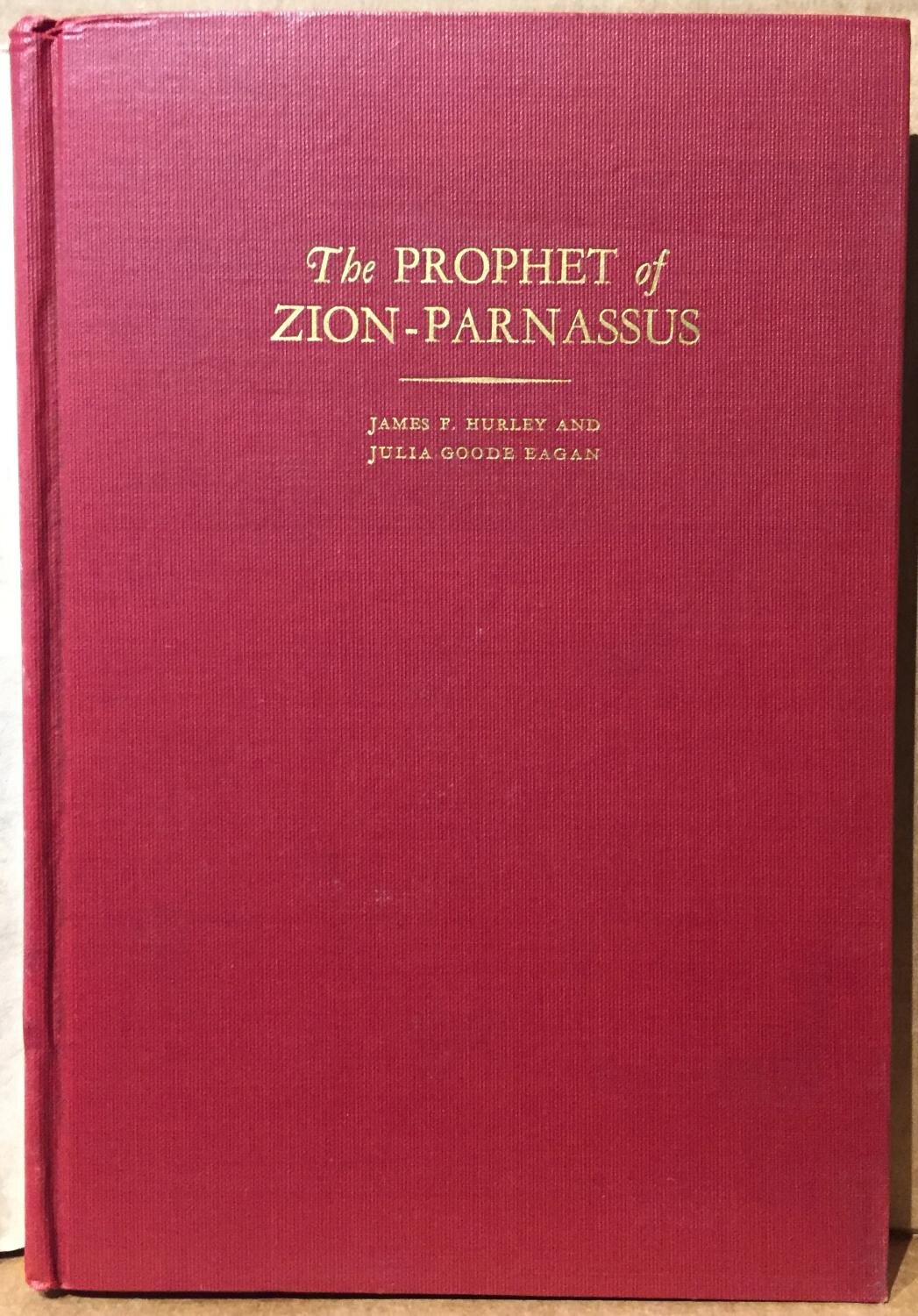 Hurley, James F. and Eagan, Julia, The Prophet of Zion-Parnassus.jpg