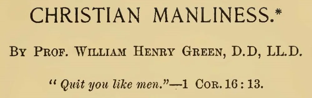 Green, William Henry, Christian Manliness Title Page.jpg