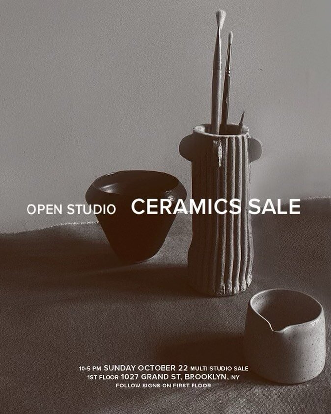 Sunday Oct 22nd 10-5p
1027 Grand St, BK NY 11211

DECK OUT YOUR TABLETOPS FOR THE SEASON OF SHARING
JOIN US FOR AN ALL DAY EVENT OF OPEN STUDIO &amp; SALE 👻 

flyer design @chrissyziegler ⭐️