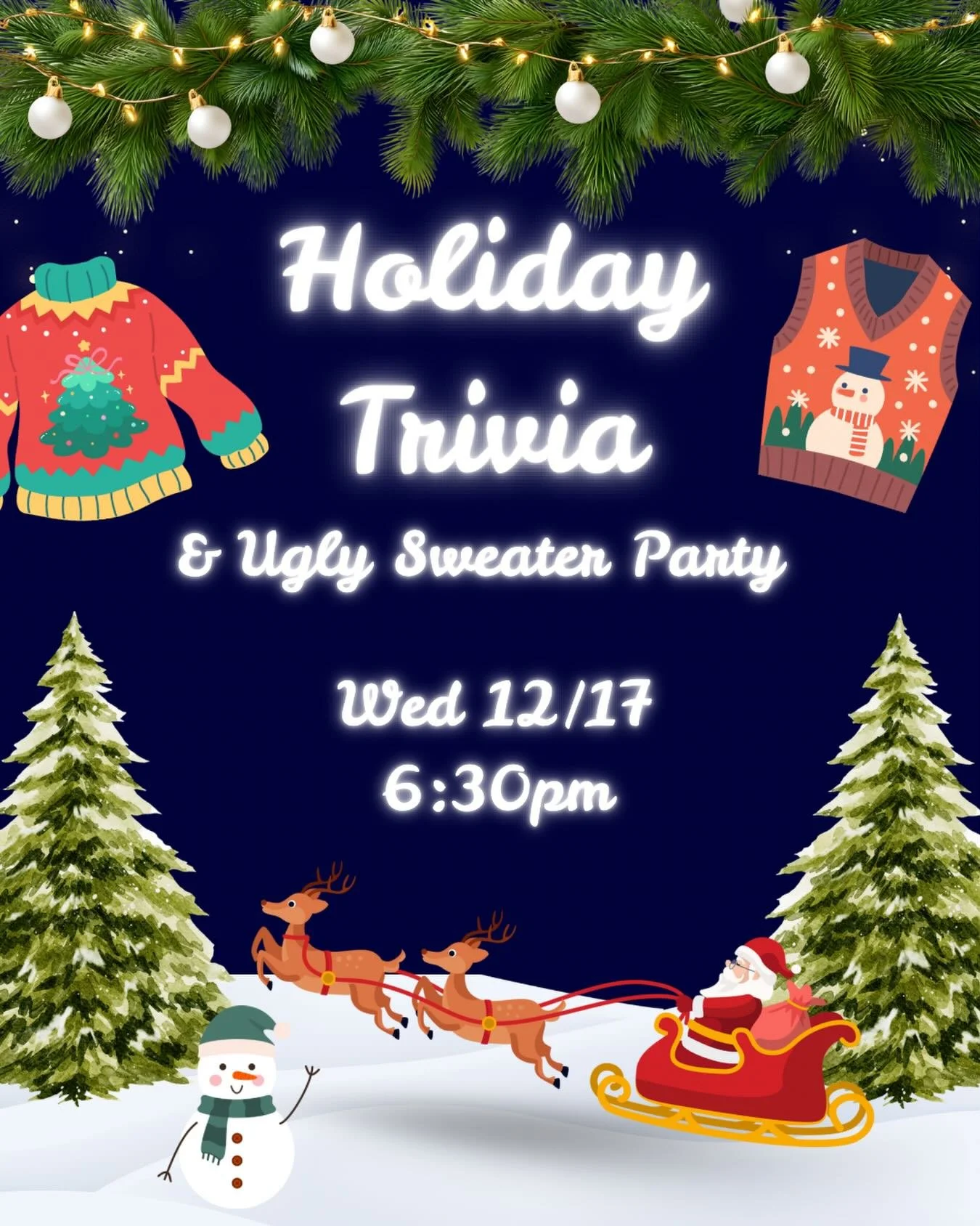 🎄 HOLIDAY TRIVIA NIGHT 🎄
🎅 &amp; UGLY SWEATER PARTY 🧑&zwj;🎄

Join us next Wednesday for a festive edition of trivia hosted by @jacobviweekly - starting at 6:30. Come dressed in your favorite ugly sweater or Santa costume, and enjoy our holiday c