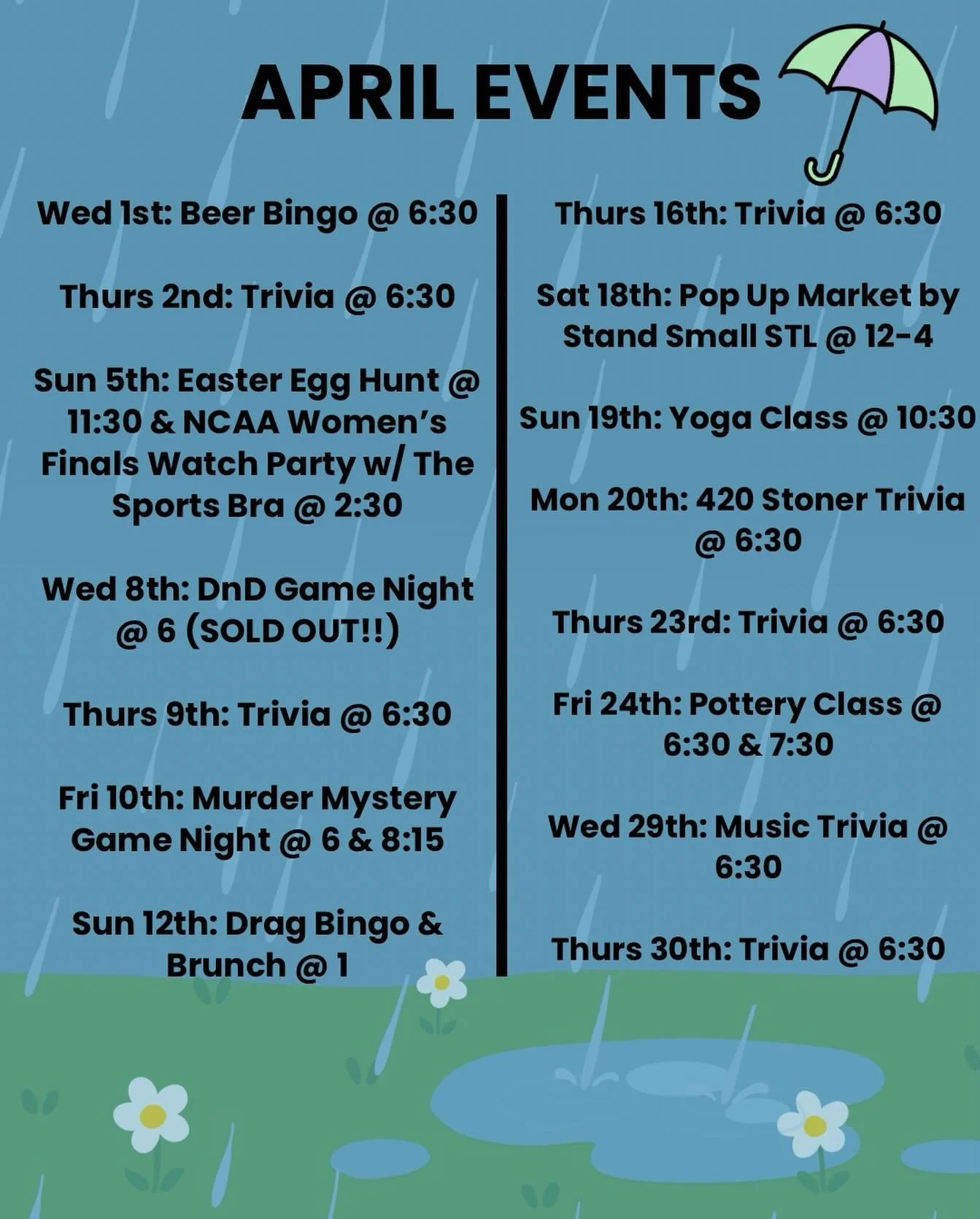 ☔️ APRIL EVENTS ☔️

There might be April showers, but we&rsquo;ve got a covered patio! Check out our April events calendar and come see us soon 🍻

Weekly trivia nights hosted by @jacobviweekly &amp; our monthly drag bingo &amp; brunch hosted by @msl