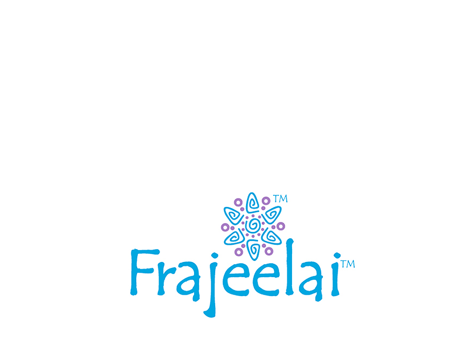 Frajeelai  "frah-jee-lay"