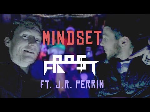 Fro$T - Mindset Ft. J.R. Perrin (2017)