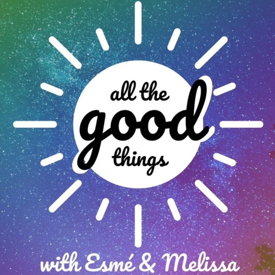 Podcast Feature: All the Good Things