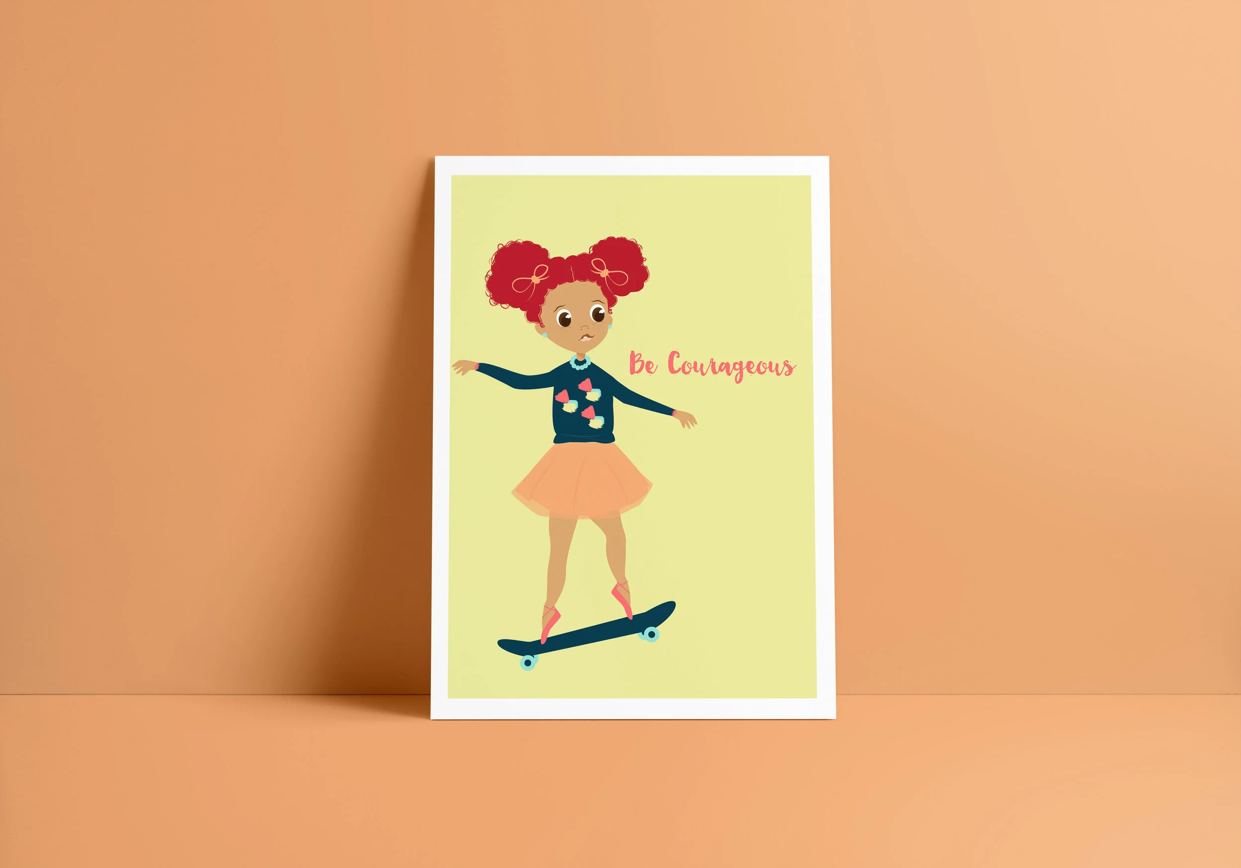 Be Courageous