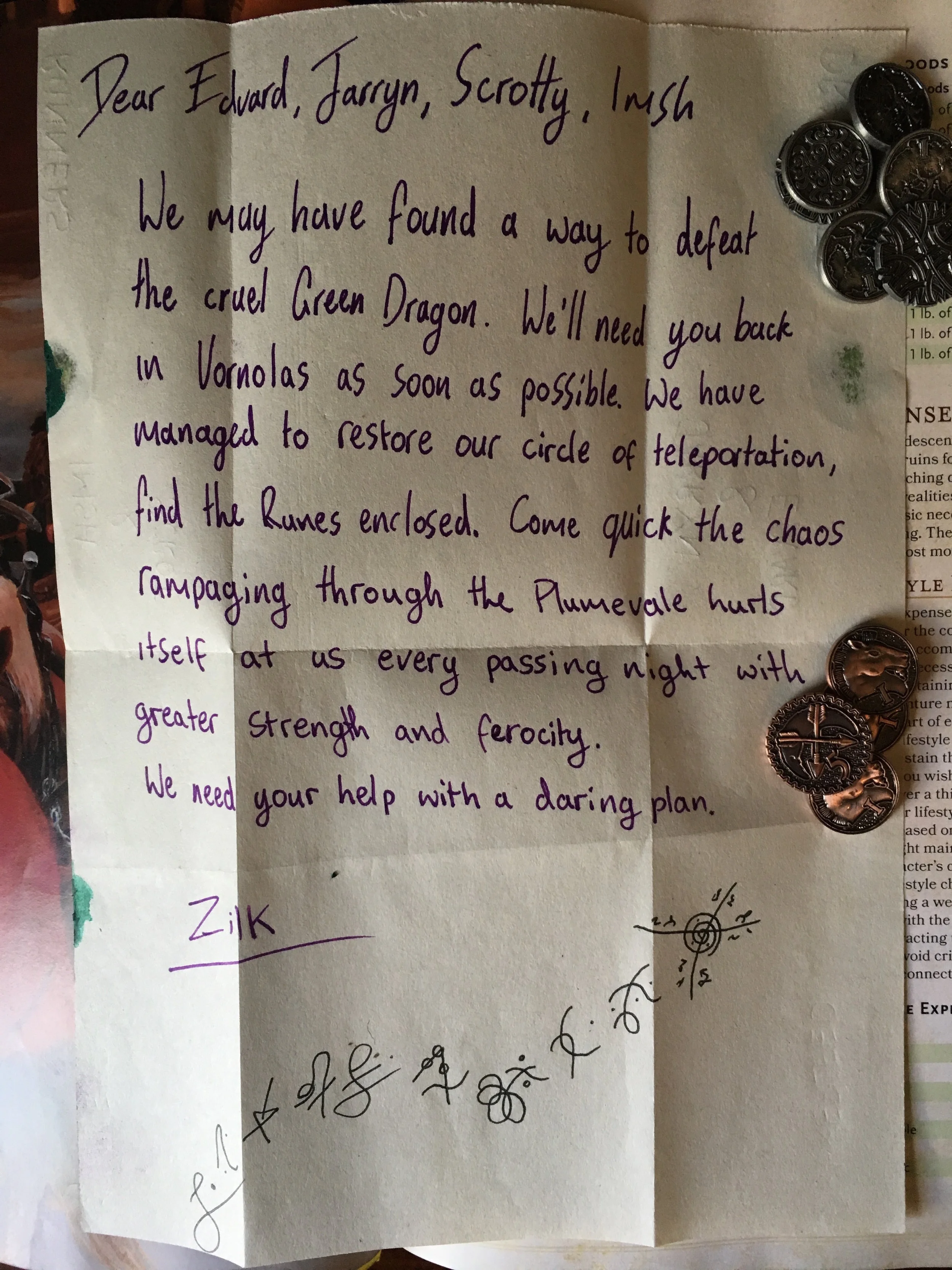Doesn't Zilk know you're not supposed to write down the runes for your teleportation circle? Idiot, now anyone who snatches that letter may be able to zip right into this vulnerable town.... 