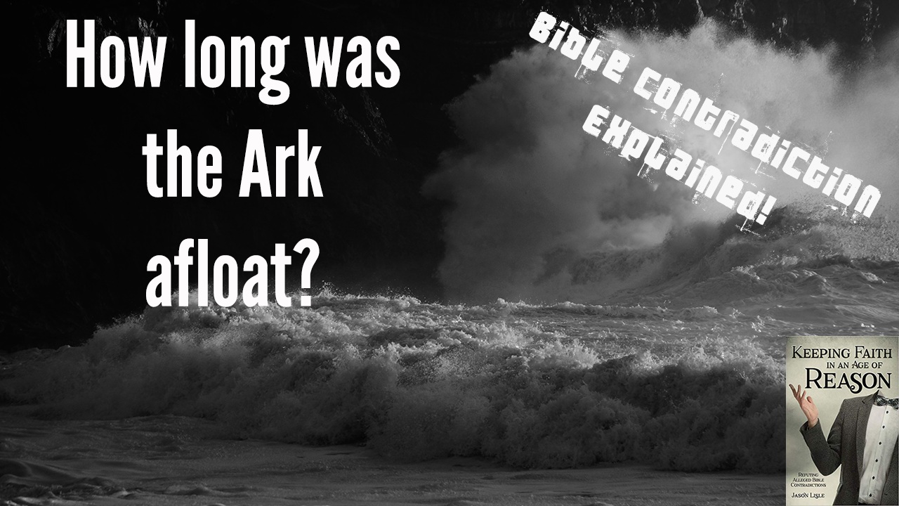 How long was the Ark afloat.png