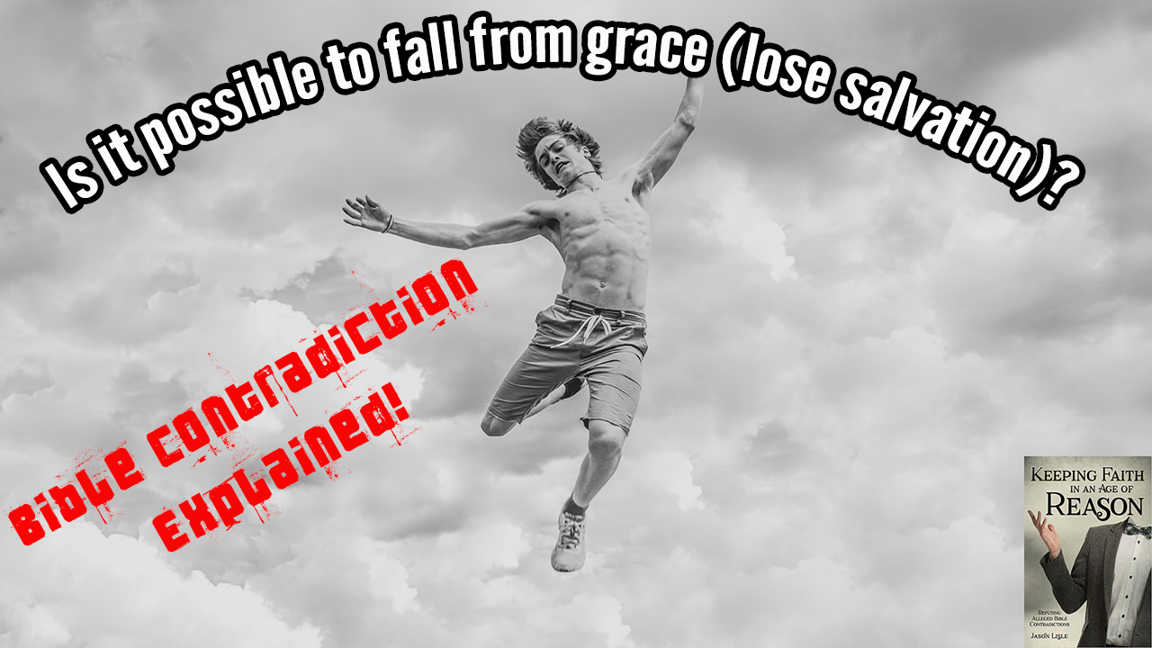 Is it possible to fall from grace (lose salvation).png