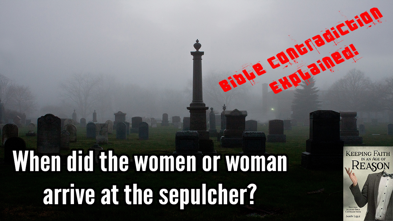 When did the women or woman arrive at the sepulcher.png