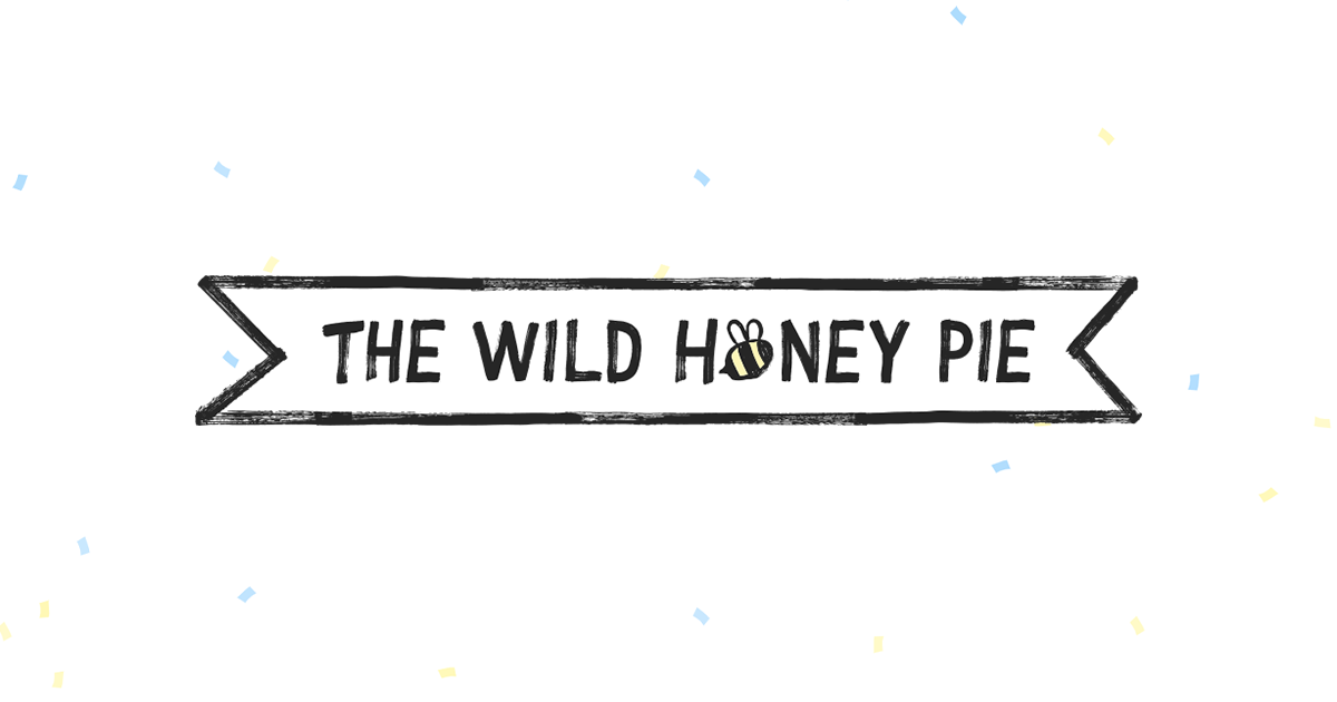 The Wild Honey Pie