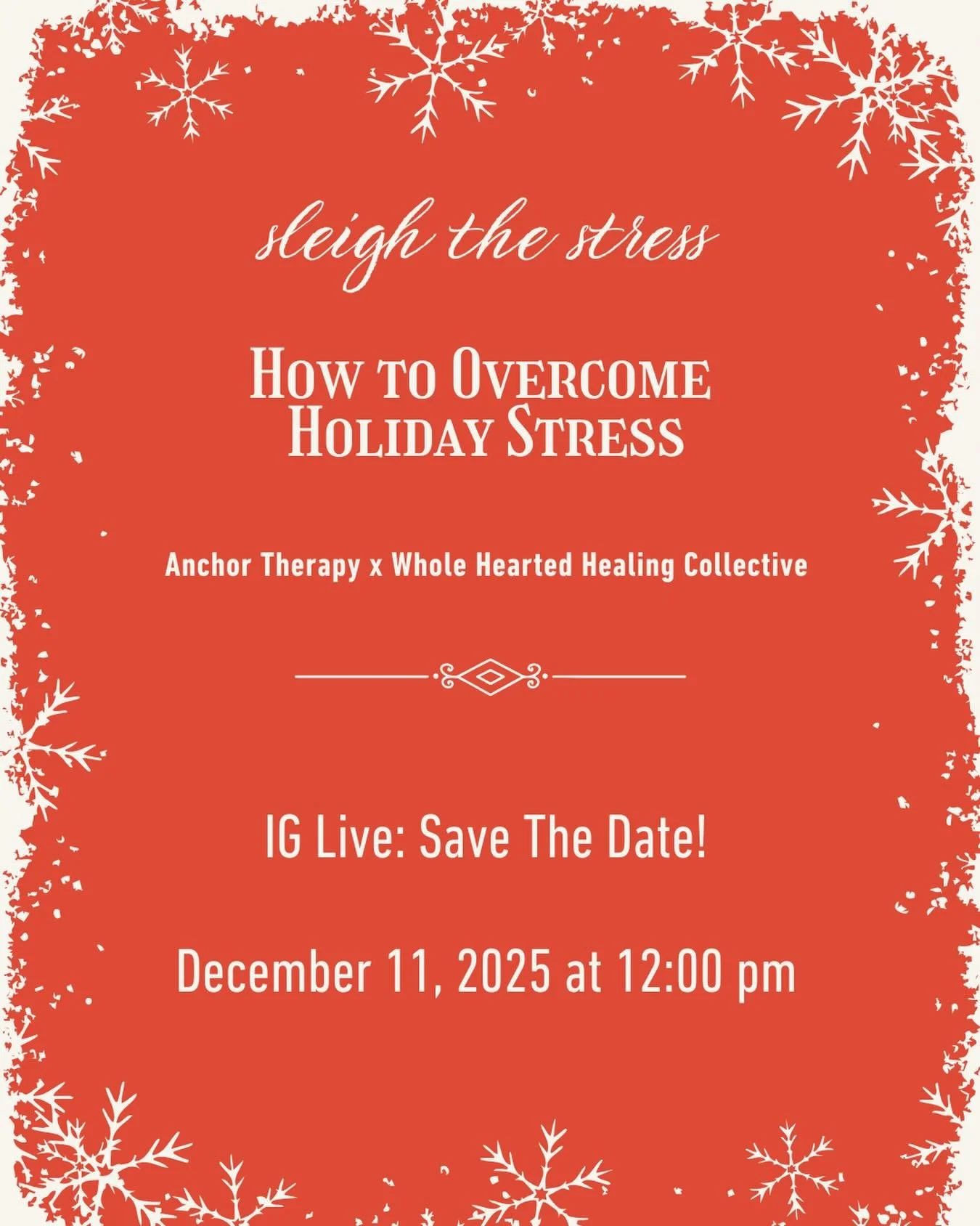 We&rsquo;re going LIVE on December 11th at 12:00 PM with our friends at @WholeHeartedHealingCollective for Sleigh the Stress: How to Overcome Holiday Stress. ❄️✨

Join us as we share practical tools, emotional support, and meaningful strategies to he