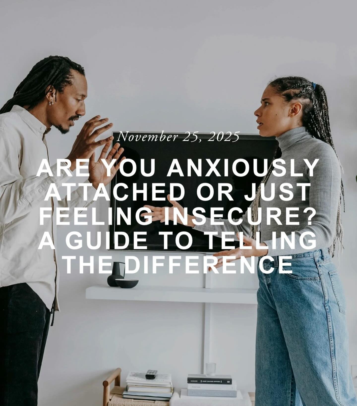 Struggling to tell if you&rsquo;re anxiously attached or just feeling insecure? Read our blog!

&ldquo;It is easy to assume that feeling needy, worried, or &ldquo;too much&rdquo; in relationships means you have an anxious attachment style, but that i