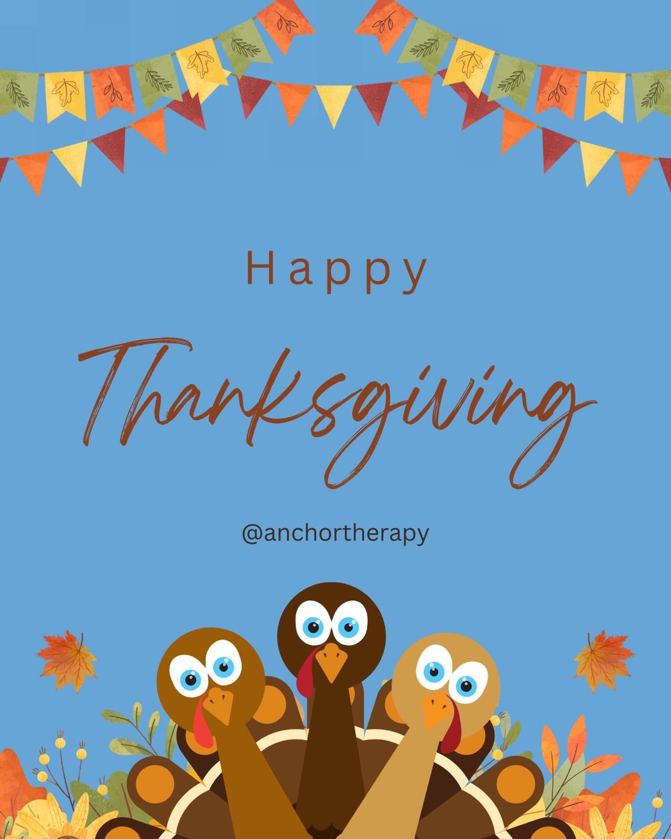 Happy Thanksgiving from all of us at Anchor Therapy! 🦃✨ Wishing you a day full of gratitude, connection, and moments that nourish your heart.