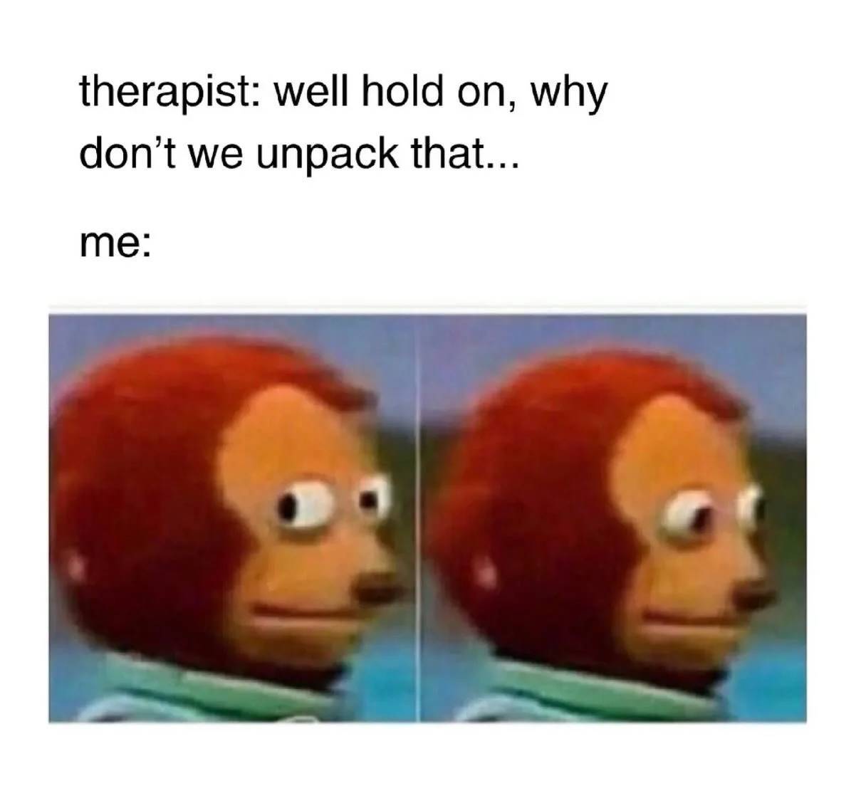 Trying to ignore my therapist like it&rsquo;s a Terms &amp; Conditions popup 😅