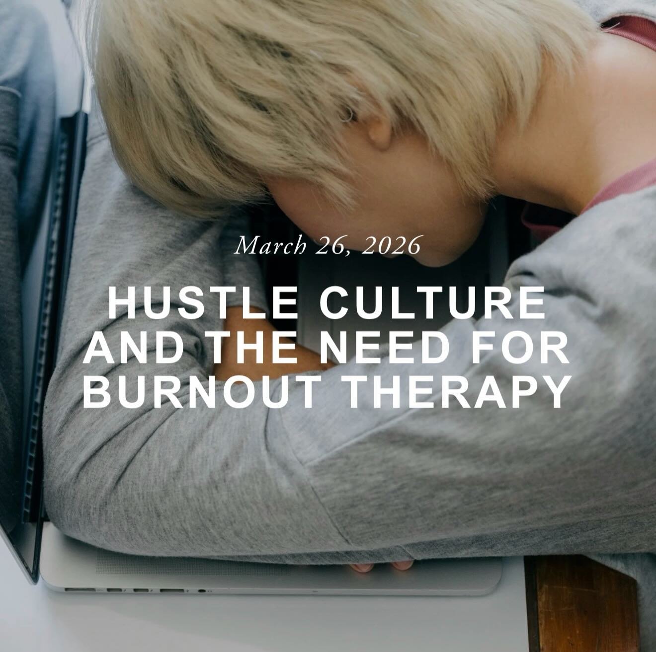 If you&rsquo;re struggling with burnout, this is the blog for you.

&ldquo;In today&rsquo;s fast-paced, productivity-driven world, hustle culture has become a defining feature of modern work and lifestyle. The idea that success comes from constant ef