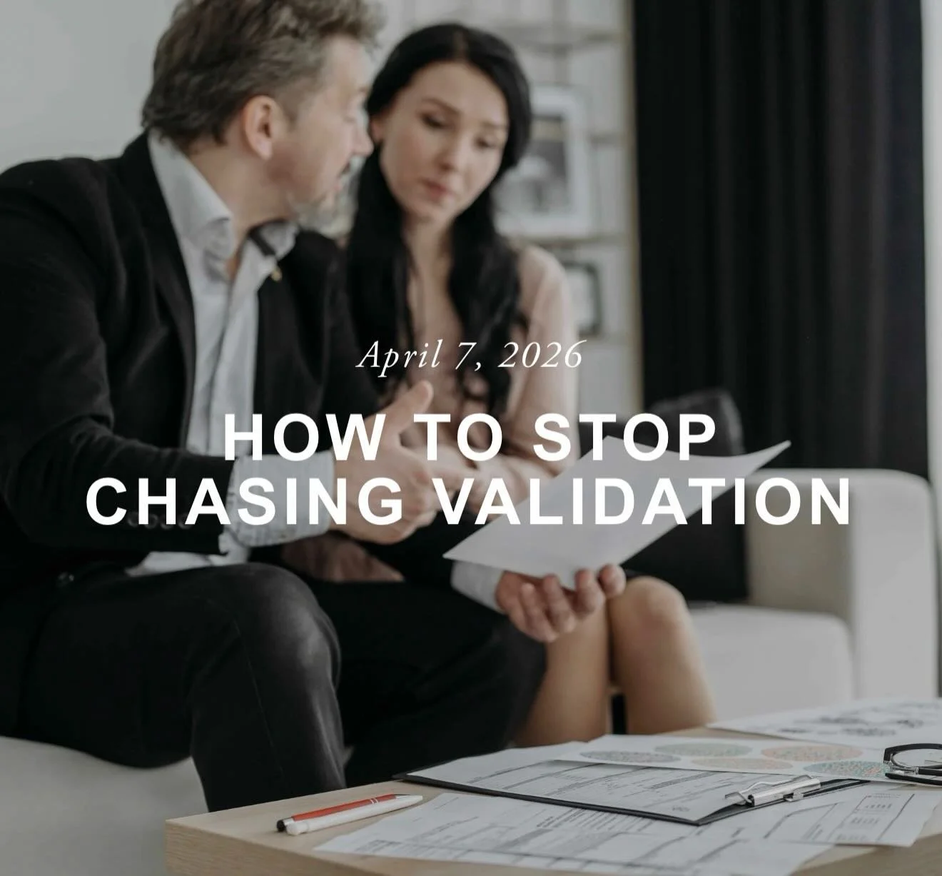If you struggle with validation, this blog is for you.

&ldquo;There is a quiet exhaustion that comes from constantly looking outward for approval. This can look like measuring your worth through likes, praise, or someone else&rsquo;s opinion of you.