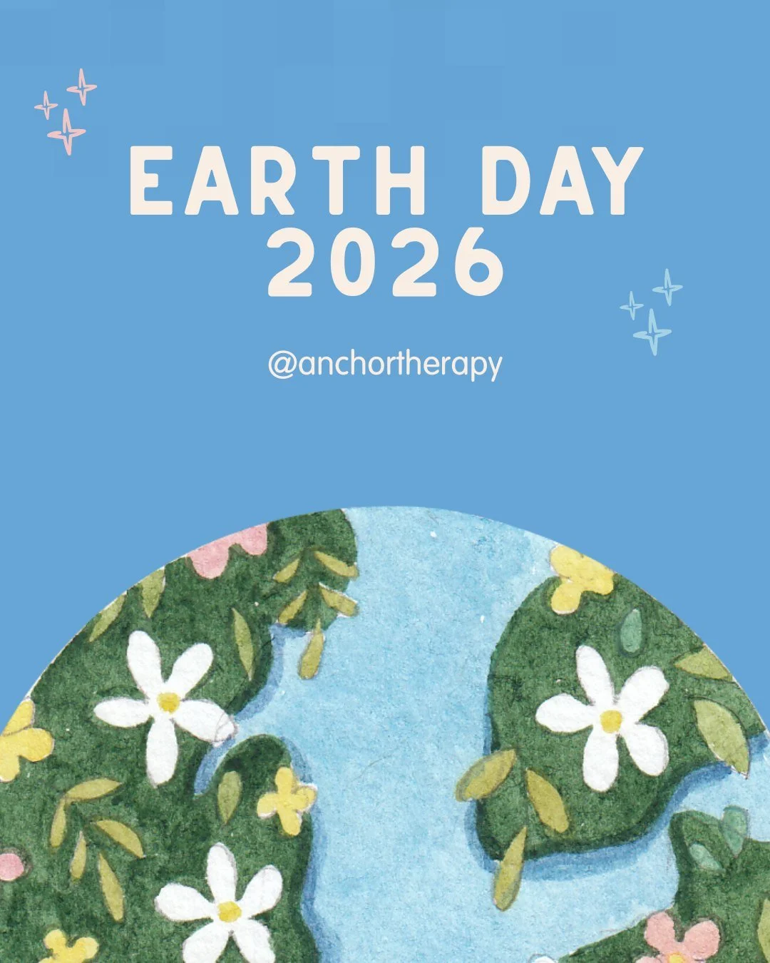 Happy Earth Day from Anchor Therapy. Today is a reminder to slow down, step outside, and reconnect with the world around you. Caring for the earth can also be a way of caring for yourself 🌎