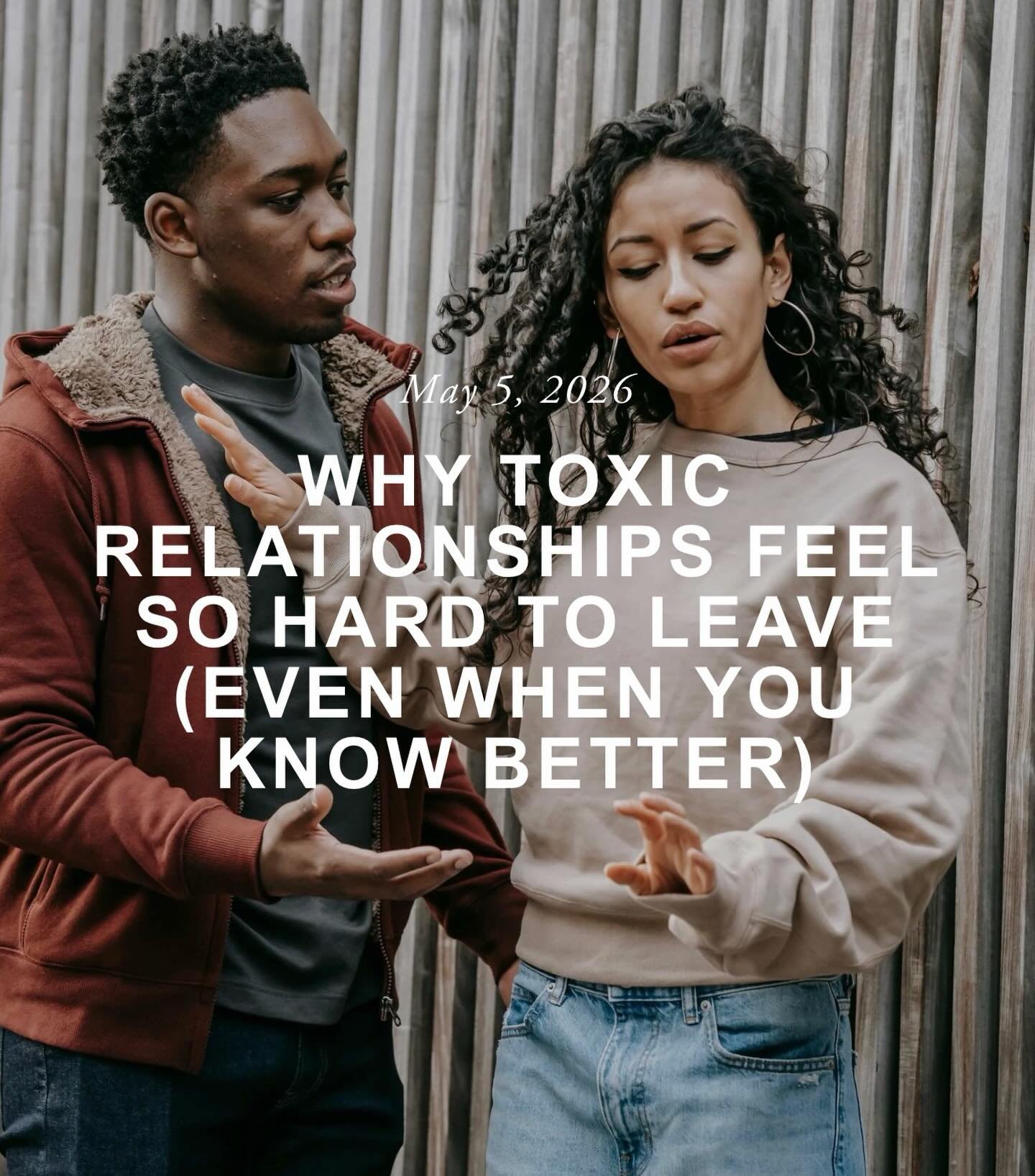 If you&rsquo;re in a toxic relationship, this is the blog for you.

&ldquo;You tell yourself this is the last time. After the argument, the silence, or the way they made you question your own memory, something in you clicks. You know this relationshi