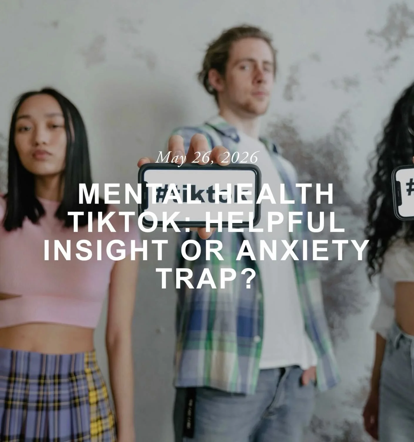 If you&rsquo;ve found yourself on mental health TikTok, this is the blog for you!

&ldquo;You open TikTok to decompress for a few minutes and, forty-five minutes later, you&rsquo;ve watched seventeen videos about attachment styles, taken a mental qui