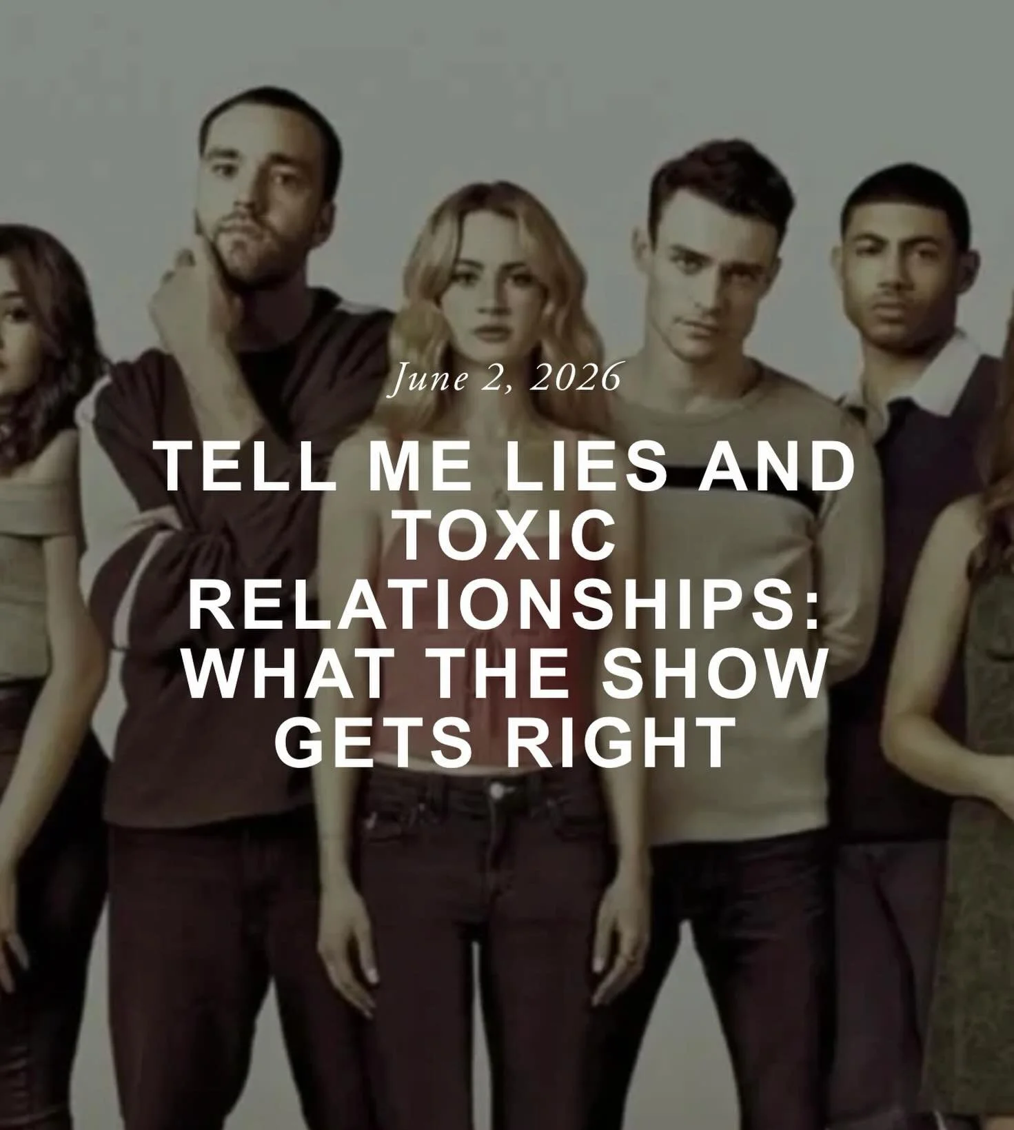 If you like the show Tell Me Lies, this blog is a must-read!

&ldquo;If you&rsquo;ve watched Tell Me Lies and found yourself unable to look away, even while knowing that everything about Stephen and Lucy&rsquo;s relationship was wrong, you&rsquo;re n