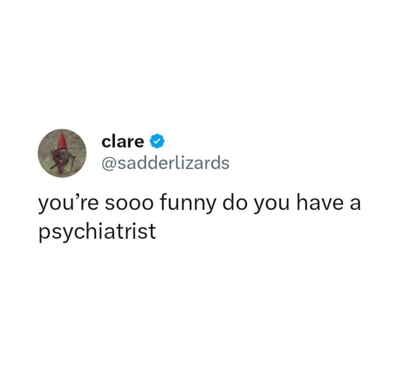 The unofficial compliment of the internet era. 
.
.
.
#MentalHealthHumor #TherapyMemes #RelatableContent #HobokenTherapy #MentalHealthMatters
