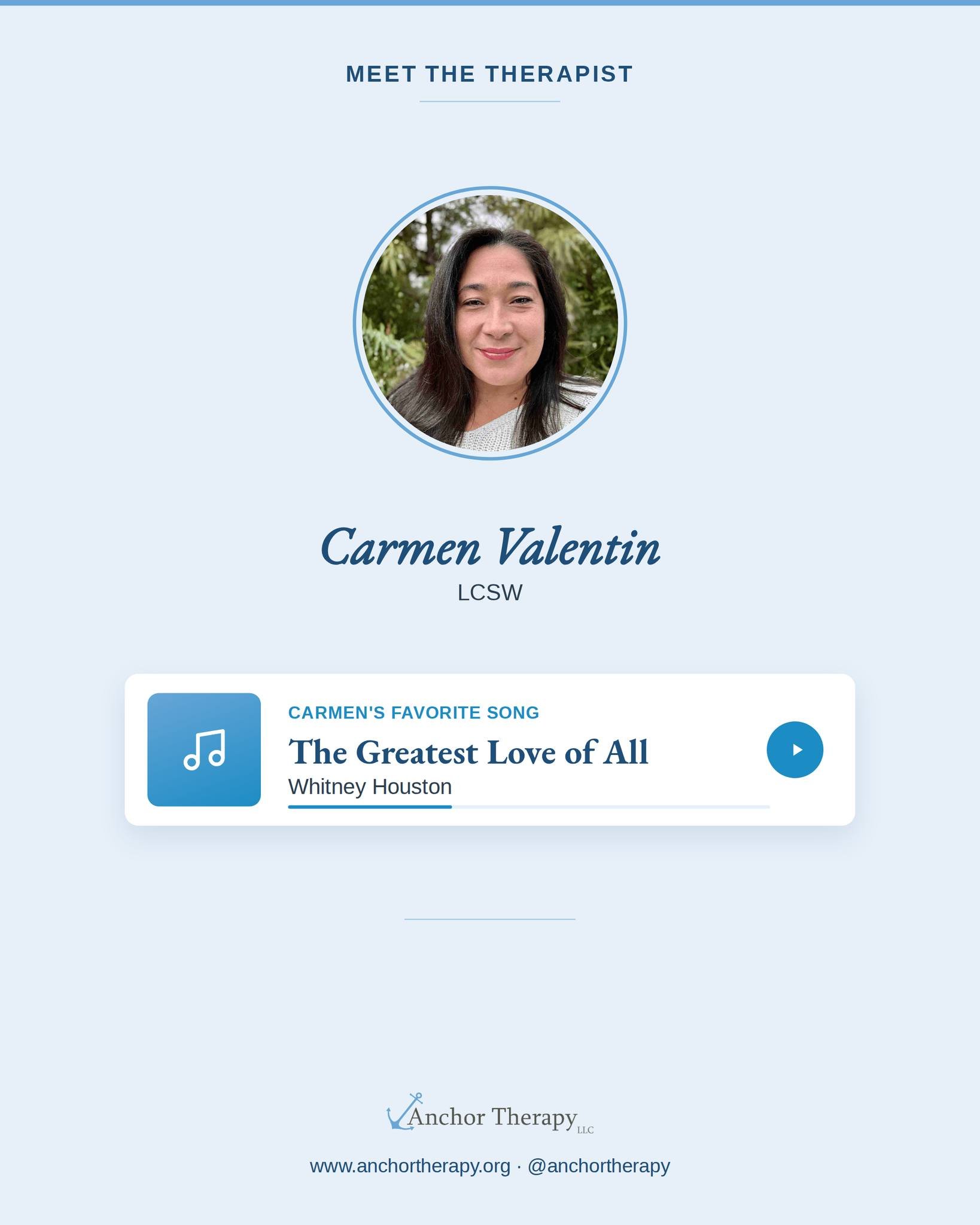 Meet Carmen Valentin, LCSW our psychotherapist and Clinical Supervisor!

As part of our Meet the Therapist series, our therapists share the songs they&rsquo;re playing on repeat. Carmen&rsquo;s pick is &ldquo;The Greatest Love of All&rdquo; by Whitne