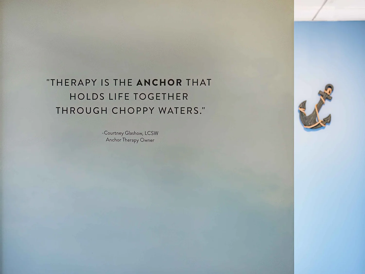 Anchor quote on office wall