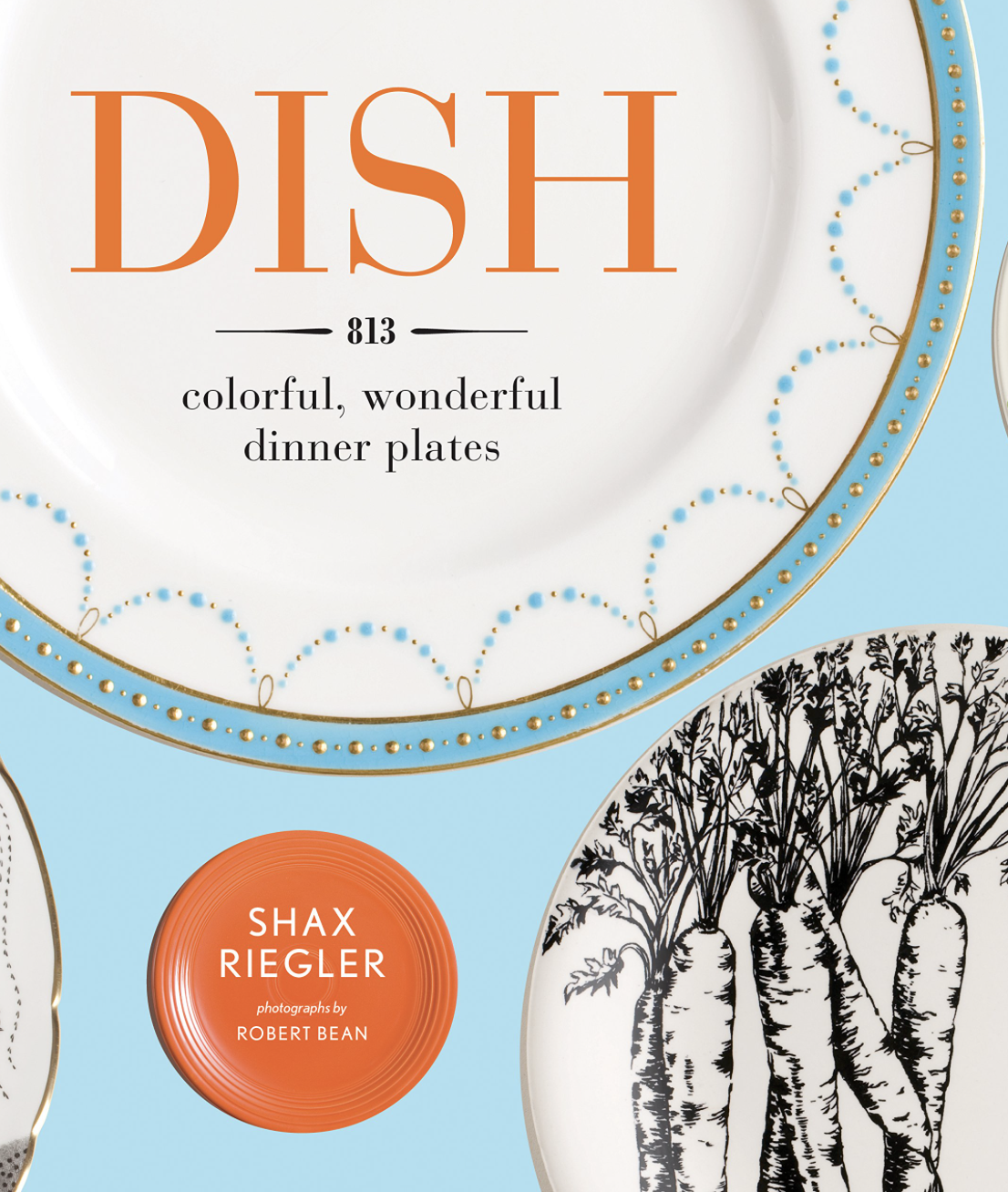 Dish by Shax Riegler<br>2012