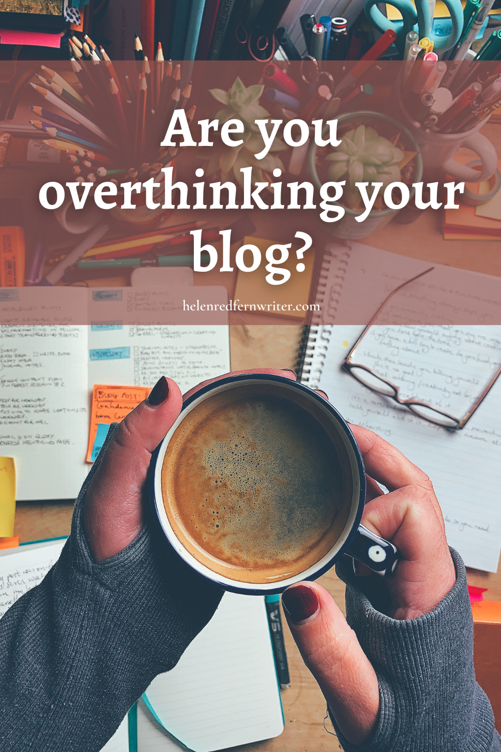 are you overthinking your blog.png