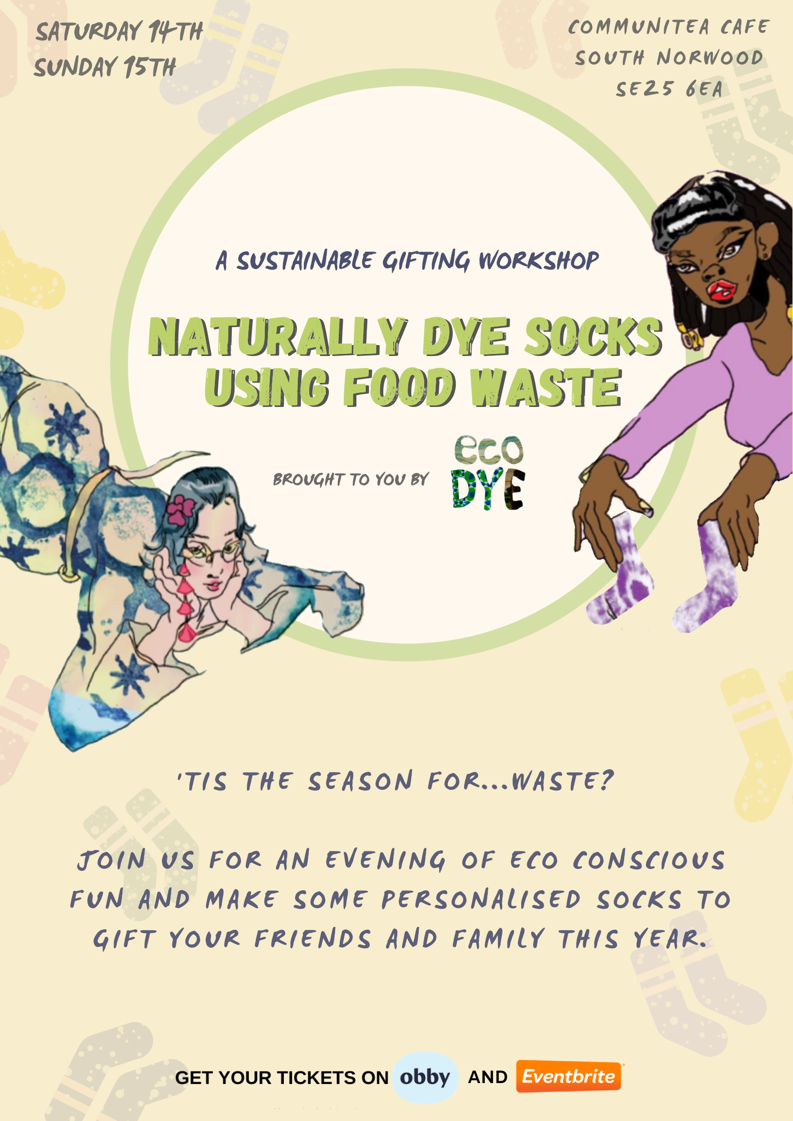 DYE SOCKS USING FOOD WASTE WORKSHOP (SATURDAY)