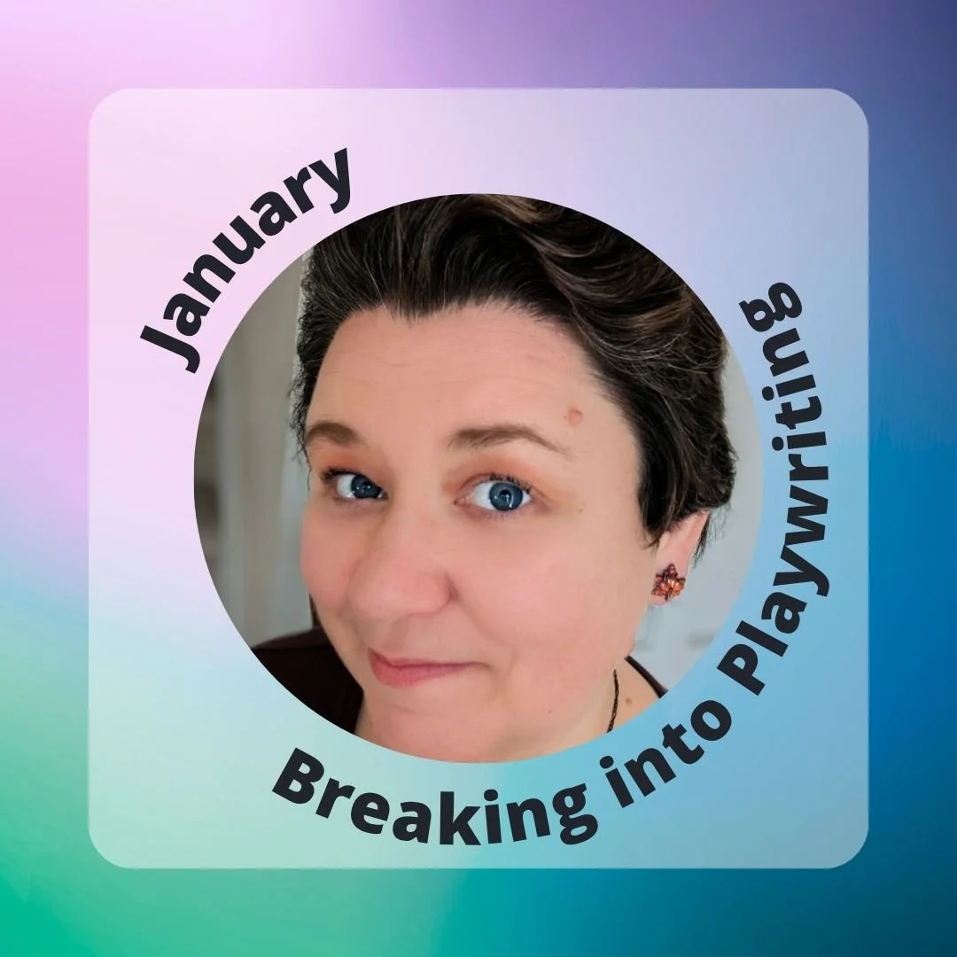 From Page to Stage: Breaking into Playwriting