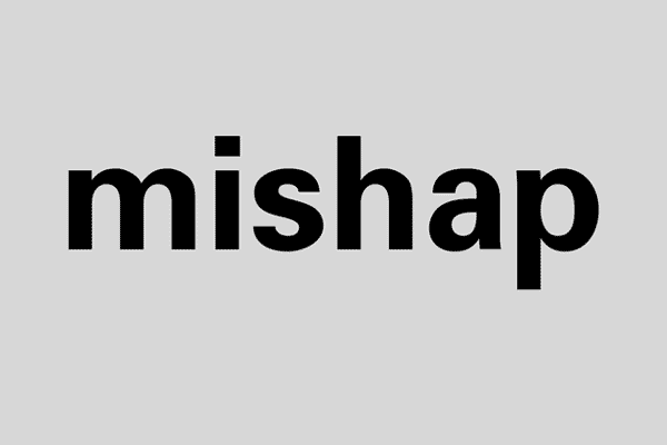 mishap_thumbnail_3by2.gif