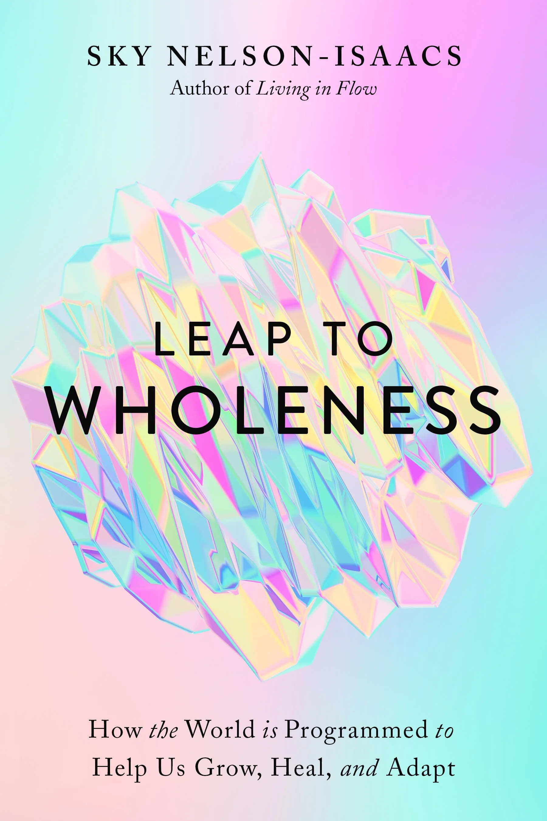 Leap to Wholeness Virtual Book Release (Hosted by East West Bookshop)