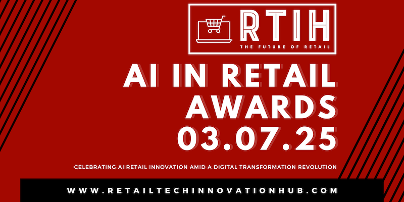 RTIH AI in Retail Awards opens for entries with 2025 winners to be announced at London event in July
