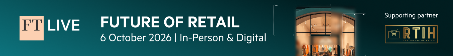 FT Live Future of Retail Conference