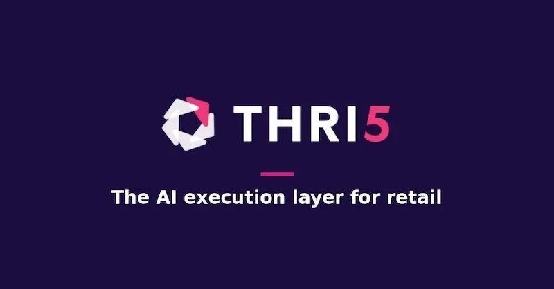 AI retail technology startup Thri5 builds on Wild Fork Foods pilot as it lands $5.4 million in seed funding