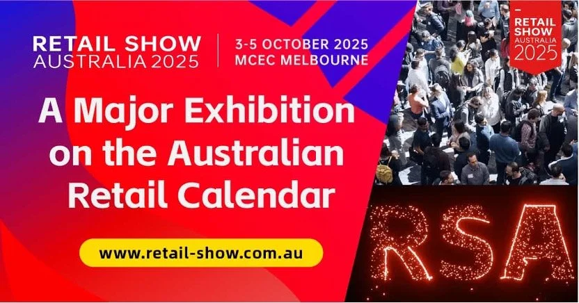 Boost your business with Retail Show Australia 2025, taking place in Melbourne on 3rd-5th October