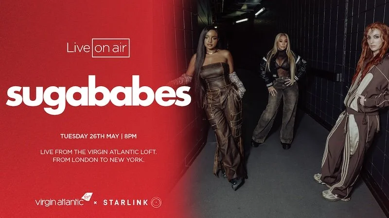 Sugababes gear up to perform live next week at 35,000 ft powered by Virgin Atlantic and Starlink Wi-Fi