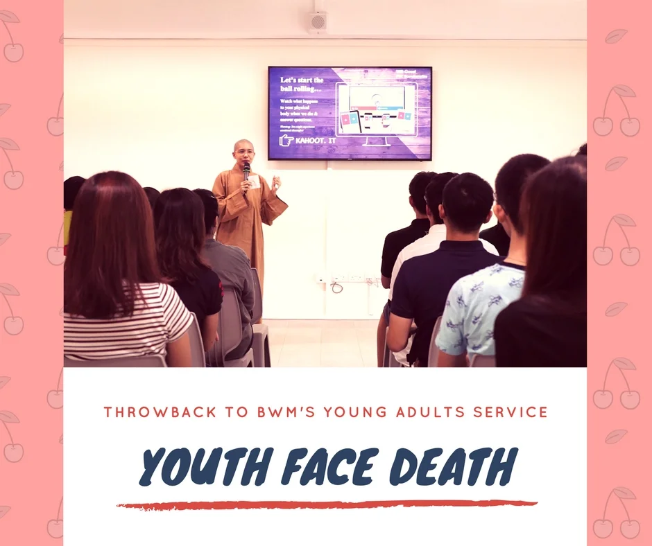 [THROWBACK] Youth Adult's Service《What Awaits U Beyond Your Last Breath》 | 23 SEPT | SAT|