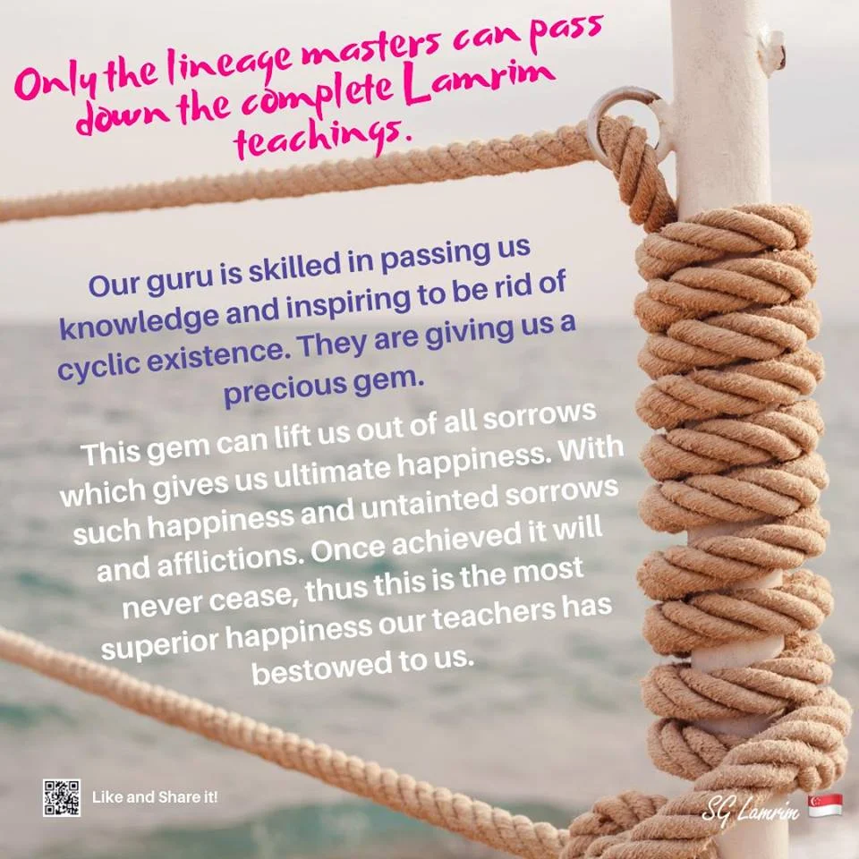 Only the lineage masters can pass down&nbsp;the complete Lamrim teachings.