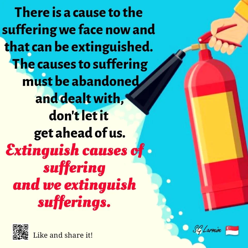 Extinguish causes of suffering and&nbsp;we extinguish sufferings