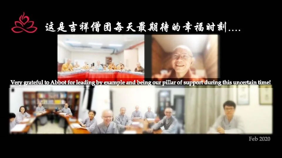Very Grateful to Abbot for Leading by Example and Being Our Pillar of Support During This Uncertain Time! 僧团法师最期待的幸福时刻……