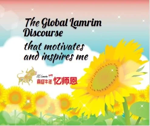 SG Lamrim喜迎牛年忆师恩 #7