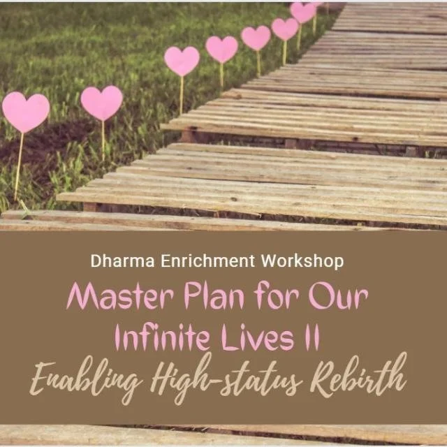 7 May 2023 Dharma Enrichment Workshop (D.E.W)