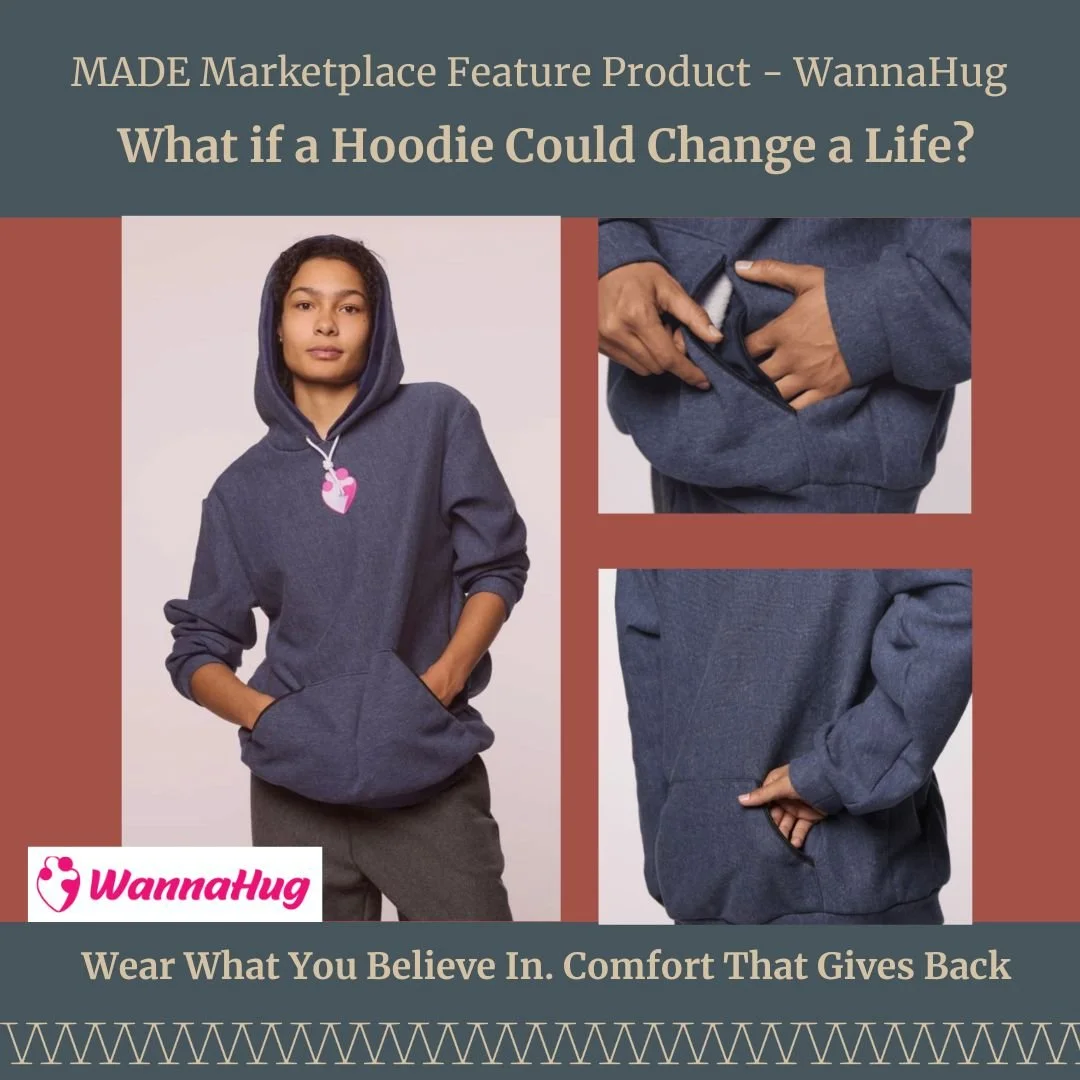 Made Marketplace Feature Product: WannaHug

Invest in Clothing That Makes a Difference

🤔 Do you want your purchases to mean something? 
🤔Do you want clothing that reflect your values, and supports people in need?

You&rsquo;re not alone.

More and