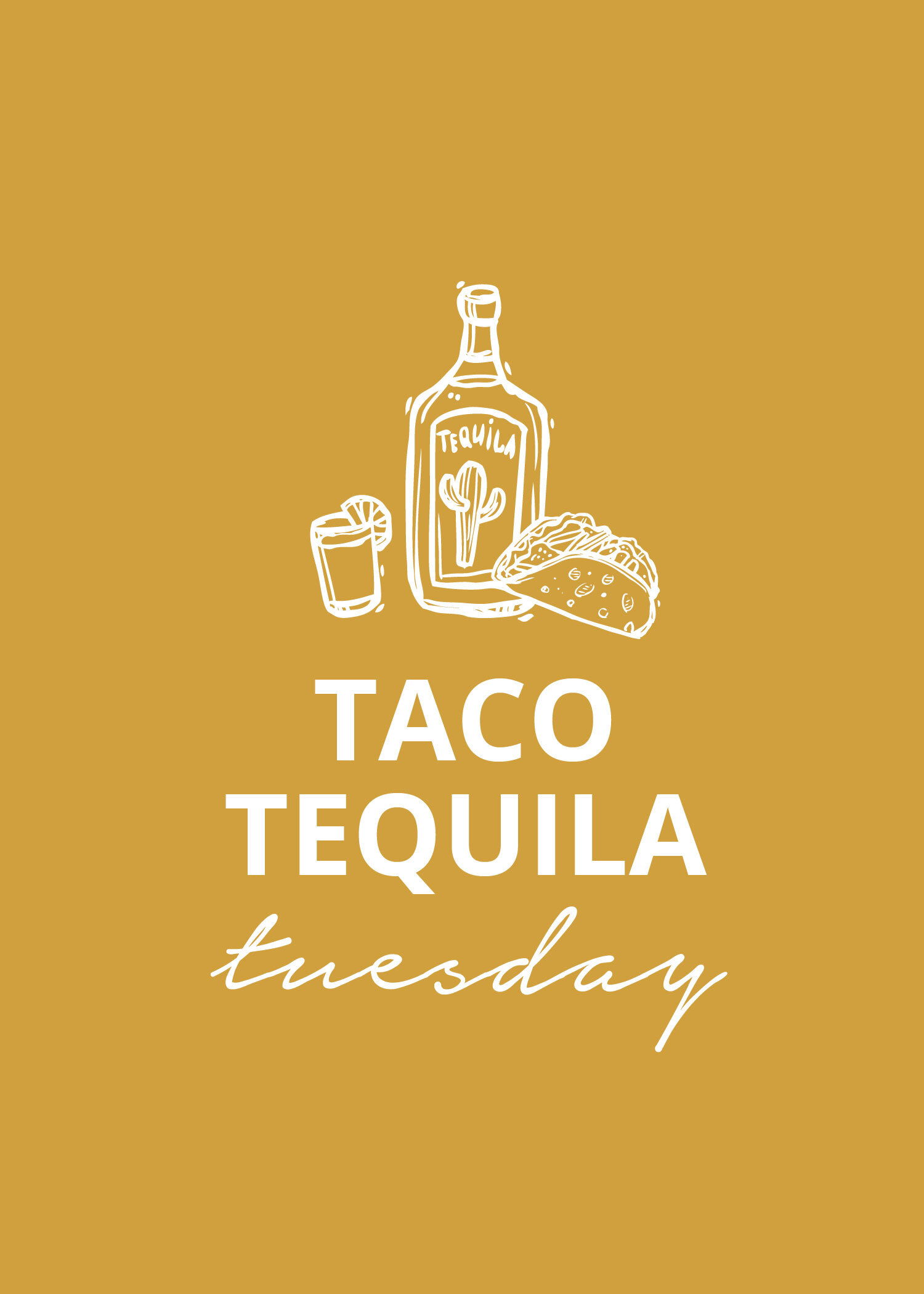 Taco Tequila Tuesday
